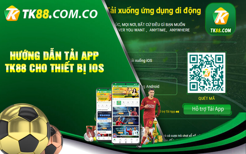Hướng dẫn tải app TK88 cho thiết bị IOS