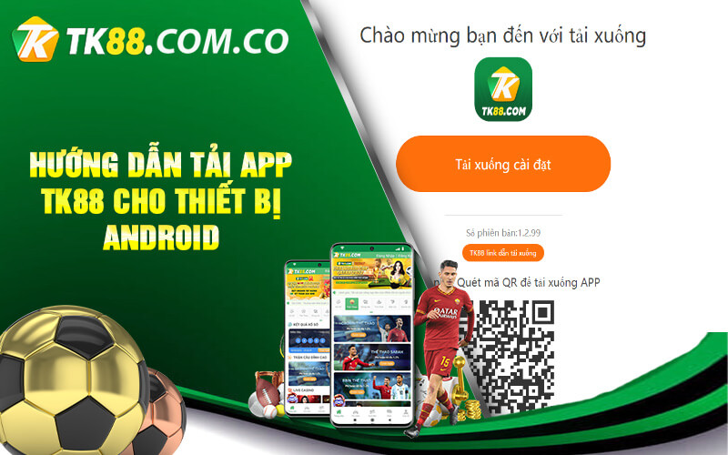 Huong dan tai app TK88 cho thiet bi android