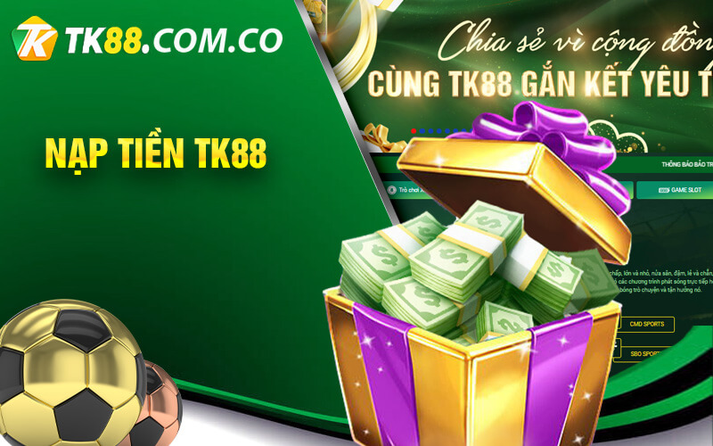 Nạp Tiền Tk88