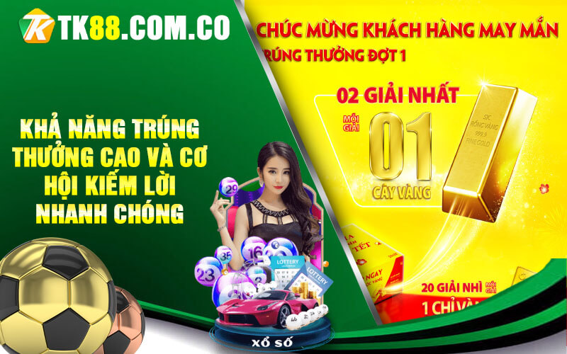 Kha nang trung thuong cao va co hoi kiem loi nhanh chong