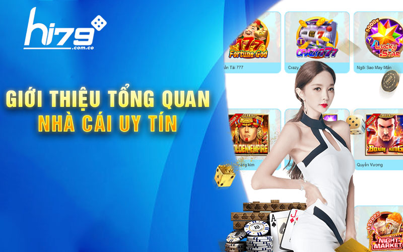 Giới thiệu tổng quan nhà cái Hi79 uy tín