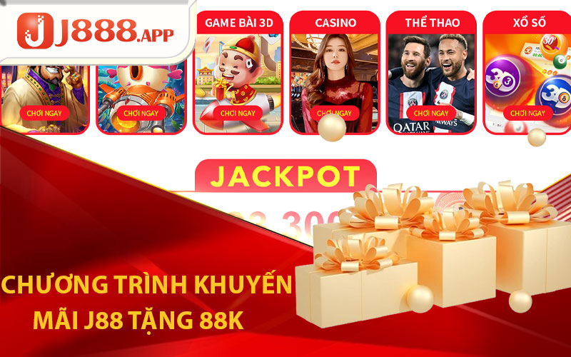 Tổng Quan Chương Trình Khuyến Mãi J88 Tặng 88K
